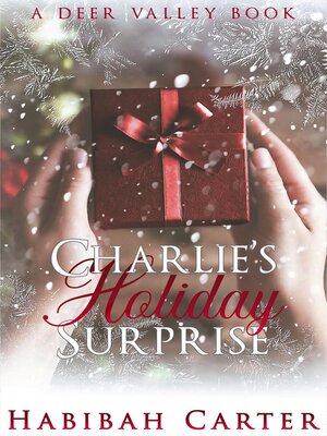 cover image of Charlie's Holiday Surprise